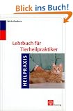Lehrbuch f�r Tierheilpraktiker