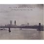 All the Mighty World: The Photographs of Roger Fenton 1852-1860 (Metropolitan Museum of Art)
