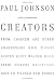  : Creators: From Chaucer and Durer to Picasso and Disney
