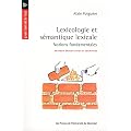 Lexicologie et s�mantique lexicale : Notions fondamentales