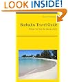 Barbados Travel Guide - What To See & Do in 2012