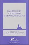 Revue Editions L'Harmattan  / Dangerosité et vulnérabilité en psychocriminologie
