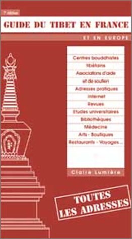 City Travel Guides Discounted  Livres : Guide du Tibet en France et Europe 2004