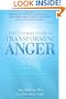 The Ultimate Guide to Transforming Anger: Dynamic Tools for Healthy Relationships