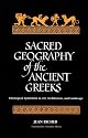 Sacred Geography of the Ancient Greeks: Astrological Symbolism in Art, Architecture, and Landscape (S U N Y Series in Western Esoteric Traditions)