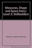 Measures, shape and space. Entry level 2