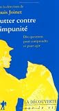 Revue La Découverte  / Lutter contre l'impunité