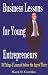 Business Lessons for Young Entrepreneurs: 30 Things I Learned before the Age of 30