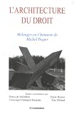 Revue Economica  / L'architecture du droit : Mélanges en l'honneur de Michel Troper