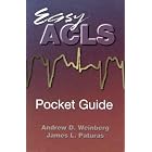 Easy ACLS Pocket Guide (Emergency Care Series) by Andrew D. Weinberg and James L. Paturas