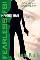 Naked Eye (Fearless FBI)