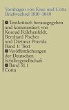 Varnhagen von Ense und Cotta. Briefwechsel 1810-1848, 2 Bde.