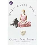 When Katie Wakes (Ballantine Reader's Circle)