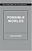 Possible Worlds