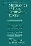 Mechanics of Fluid-Saturated Rocks, Volume 89 (International Geophysics)