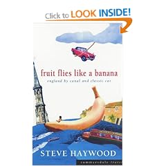 Fruit Flies Like a Banana: England by Canal and Classic Car