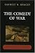 The Comedy of War: Understandi...