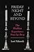 Book Friday Night and Beyond: The Shabbat Experience Step-by-Step