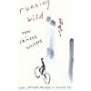 Running Wild: New Chinese Writers