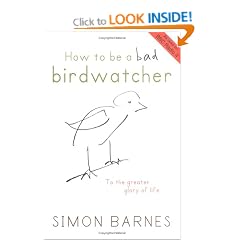 How to be a Bad Birdwatcher