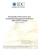 Review IDC Research  / Worldwide Performance and Availability Management Software 2005-2009 Forecast