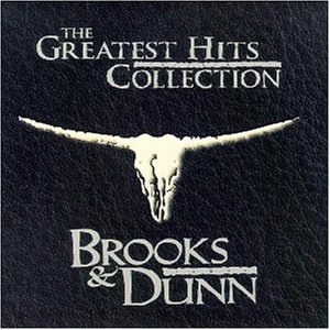 BROOKS AND DUNN - The Greatest Hits Collection ( - Zortam Music
