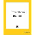 Prometheus Bound