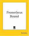 Prometheus Bound