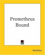 Prometheus Bound