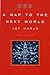 A Map to the Next World: Poems