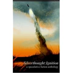 Silverthought: Ignition