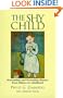 The Shy Child : Overcoming and Preventing Shyness from Infancy to Adulthood