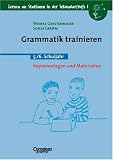 Grammatik trainieren. 5. - 6. Schuljahr