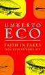 Faith In Fakes: Travels in Hyperreality