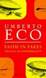 Faith in Fakes: Travels in Hyperreality