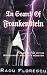 In Search of Frankenstein: Exploring the Myths Behind Mary Shelley's Monster