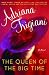 The Queen of the Big Time : A Novel