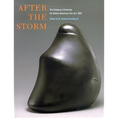 After the Storm: The Eiteljorg Fellowship for Native American Fine Art, 2001 (Eiteljorg Fellowship Series)
