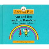 Ant and Bee and the Rainbow