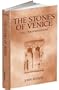 The Stones of Venice: Volume I. The Foundations