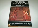 Tudor portraits : success and failure of our age