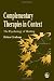 Complementary Therapies in Context: Psychology of Healing