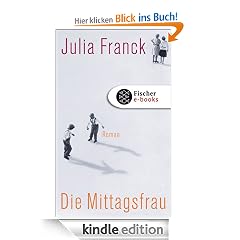 Die Mittagsfrau: Roman