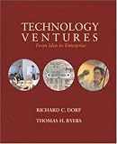Technology Ventures: From Idea to Enterprise