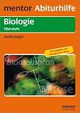 mentor Abiturhilfe Biologie Oberstufe - Zellbiologie - Reiner Kleinert, Wolfgang Ruppert, Franz X. Stratil