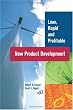 Lean, Rapid and Profitable New Product Development