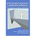 Psychotherapy for Borderline Personality: Focusing on Object Relations