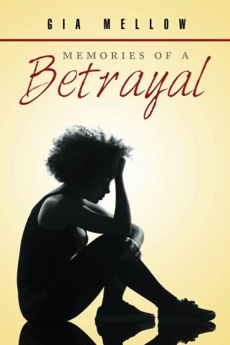 memories of a betrayal