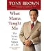 (What Mama Taught ME T) By Tony Brown (Author) Paperback on... at Amazon: 41P4qZd%2BEgL._SL75_