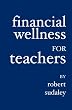 Financial Wellness for Teachers